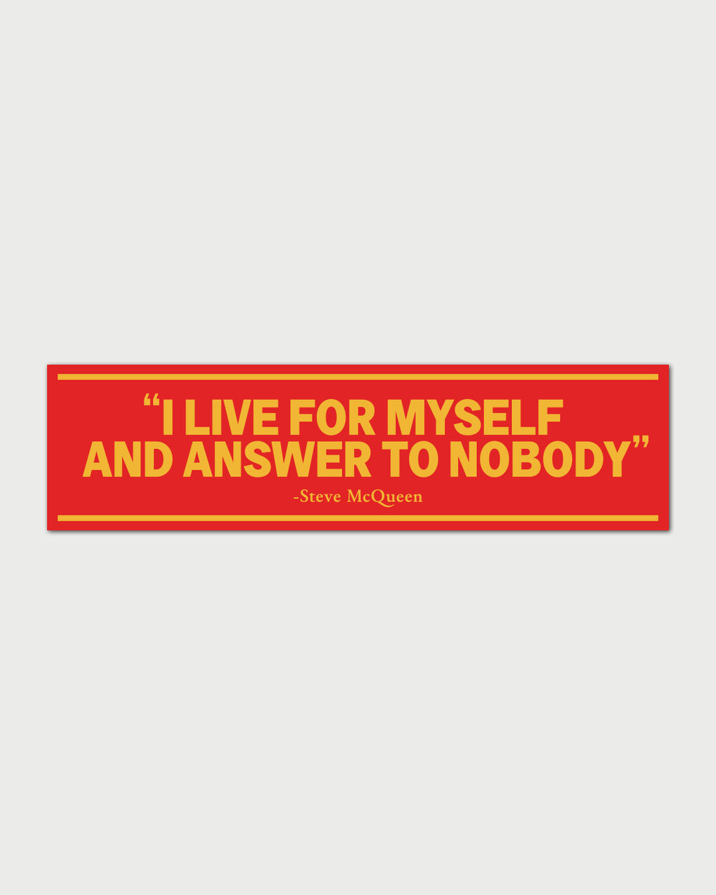 "I Live For Myself" Quote Sticker